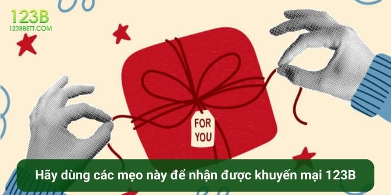 Khuyến mại 123B: Khám phá những ưu đãi đặc biệt