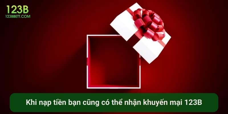 Khuyến mại 123B: Khám phá những ưu đãi đặc biệt